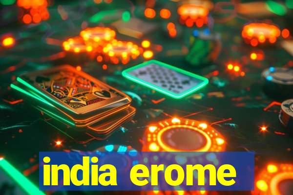 india erome